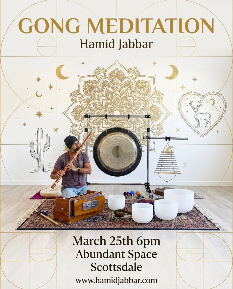 Flier for Gong Meditation with Hamid Jabbar, March 25, 6pm at Abundant Space in Scottsdale