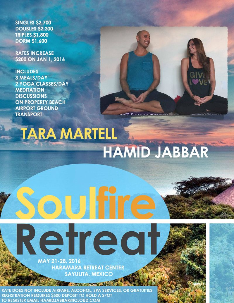 Flier for the Soulfire Retreat with Tara Martell and Hamid Jabbar, May 21 to 28, 2016, Haramara Retreat Center, Sayulita, Mexico